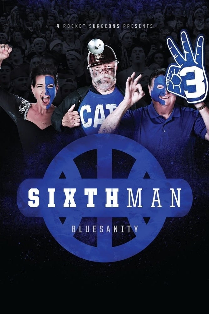 Постер Sixth Man: Bluesanity